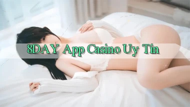 8day app casino uy tín