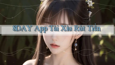 8day app tài xỉu rút tiền