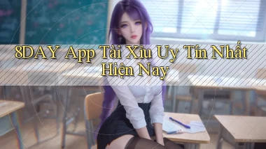 8day app tài xỉu uy tín nhất hiện nay