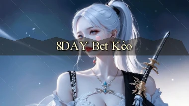 8day bet kèo