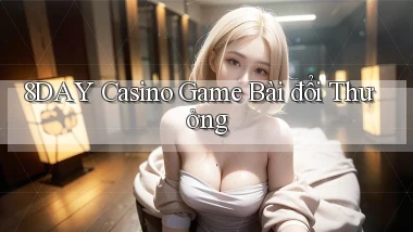 8day casino game bài đổi thưởng