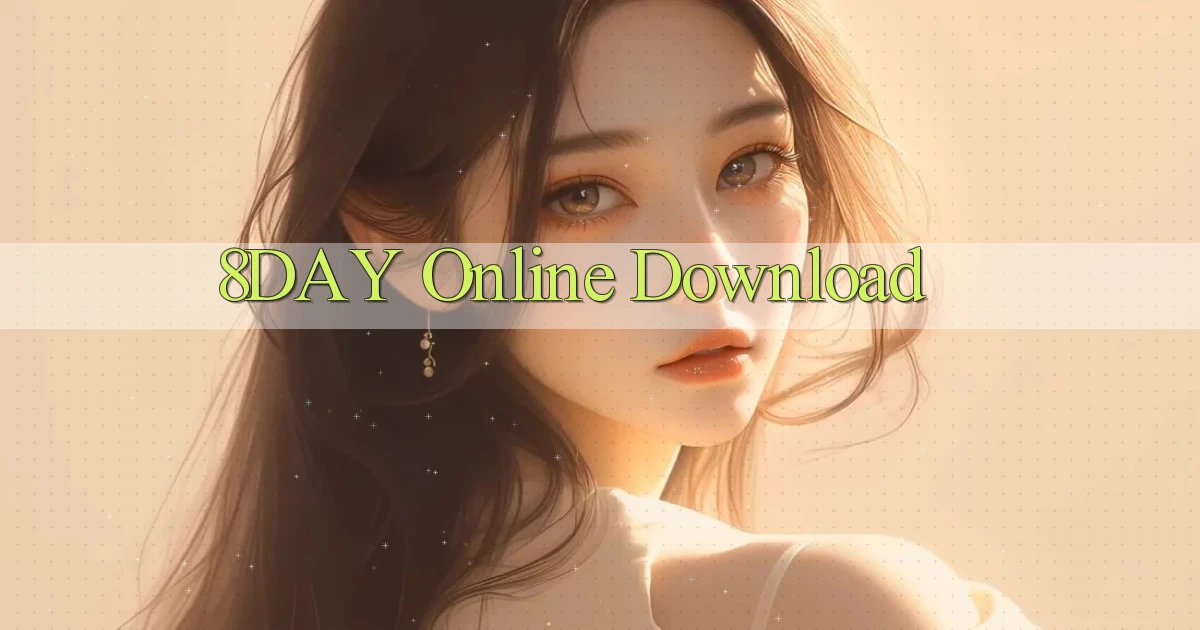 8day Online Download